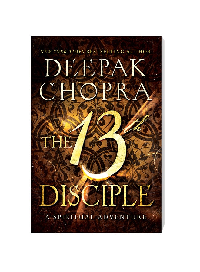 The 13th Disciple: A Spiritual Adventure Paperback English by Deepak Chopra - 5/5/2016