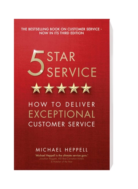 5 Star Service: How To Deliver Exceptional Customer Service Paperback English by Michael Heppell - 10/29/2015