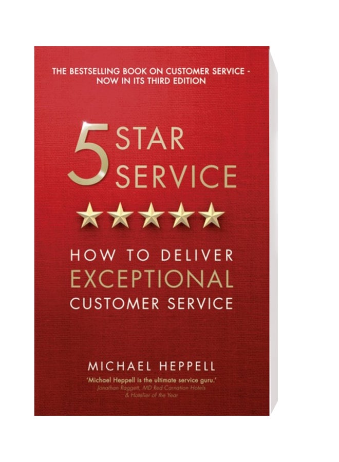 5 Star Service: How To Deliver Exceptional Customer Service Paperback English by Michael Heppell - 10/29/2015