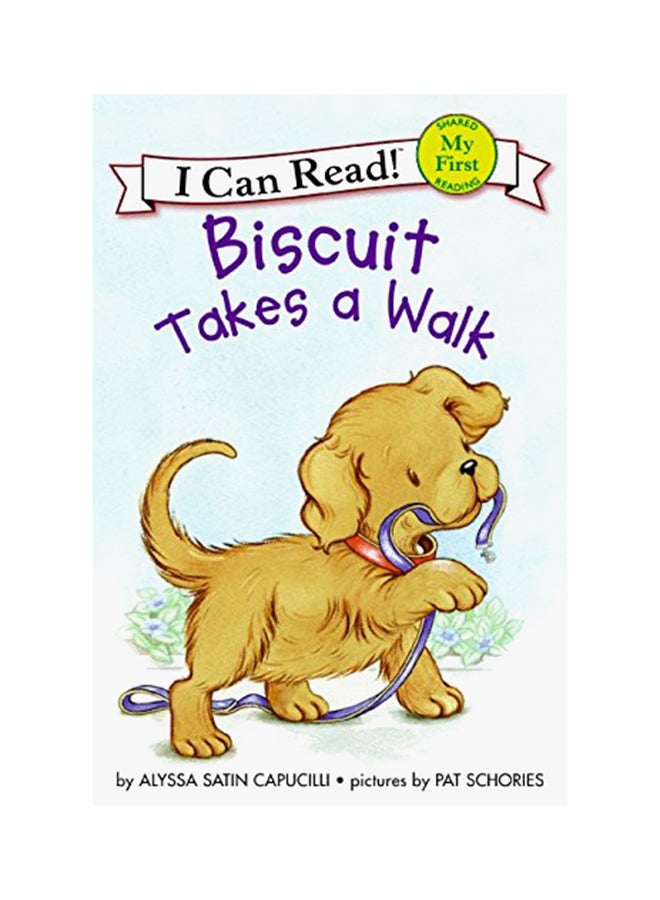 Biscuit Takes A Walk: My First I Can Read paperback english - 24 February 2009 