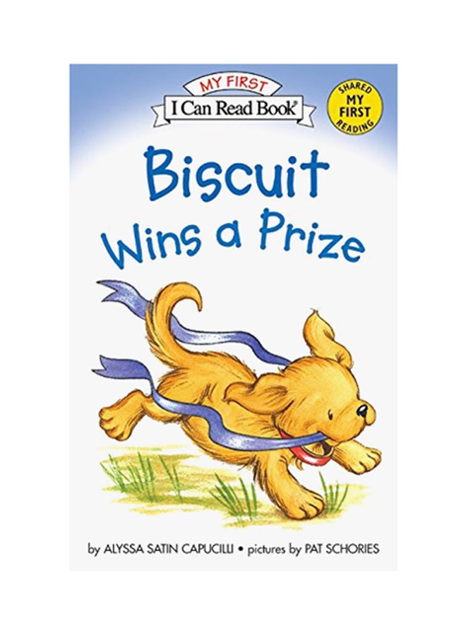 Biscuit Wins A Prize: My First I Can Read paperback english - 18 January 2005 