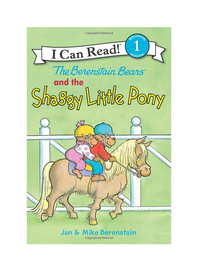 The Berenstain Bears And The Shaggy Little Pony: I Can Read Level 1 paperback english - 26 July 2011 