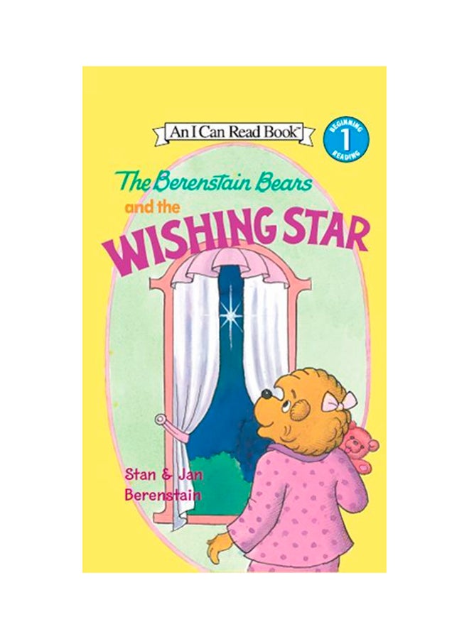 The Berenstain Bears And The Wishing Star: I Can Read Level 1 paperback english - 30 August 2005 
