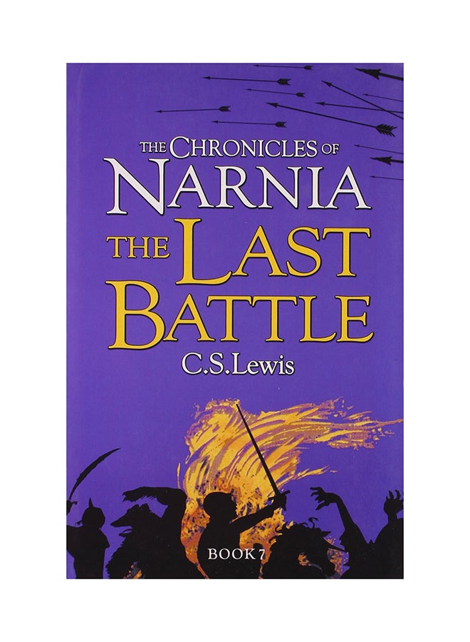 The Chronicies Of Narnia: The Last Battle -7 paperback english - 01 April 2010