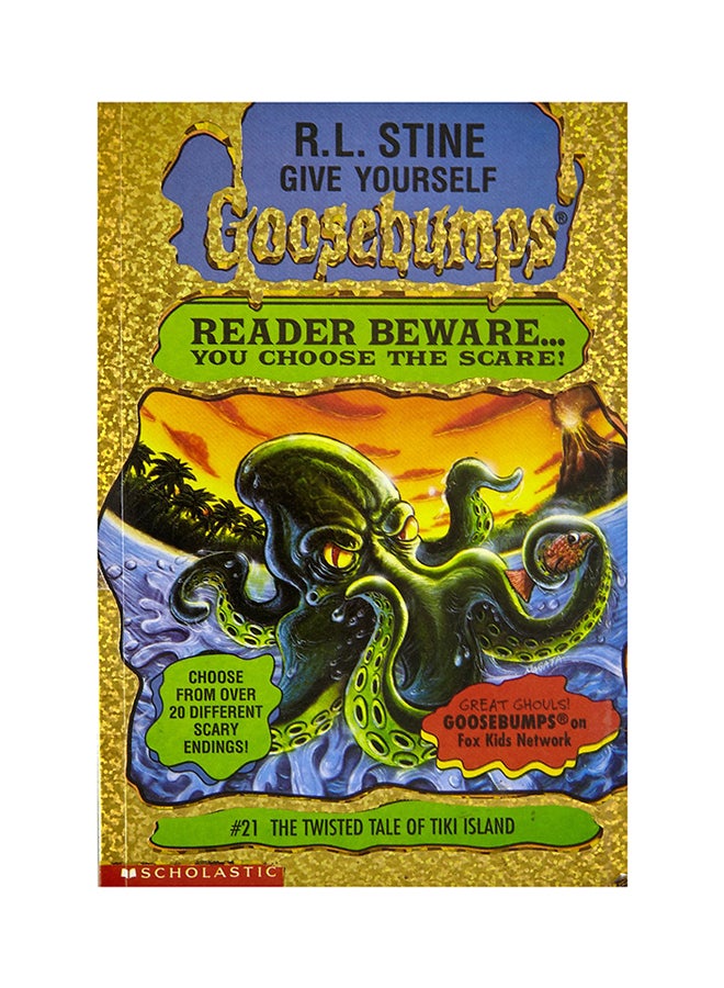 The Twisted Tale Of Tiki Island: Give Yourself Goosebumps 21 paperback english - 01 September 1997 