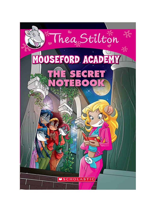 Mouseford Academy: 14: The Secret Notebook Paperback English by Thea Stilton - 38543