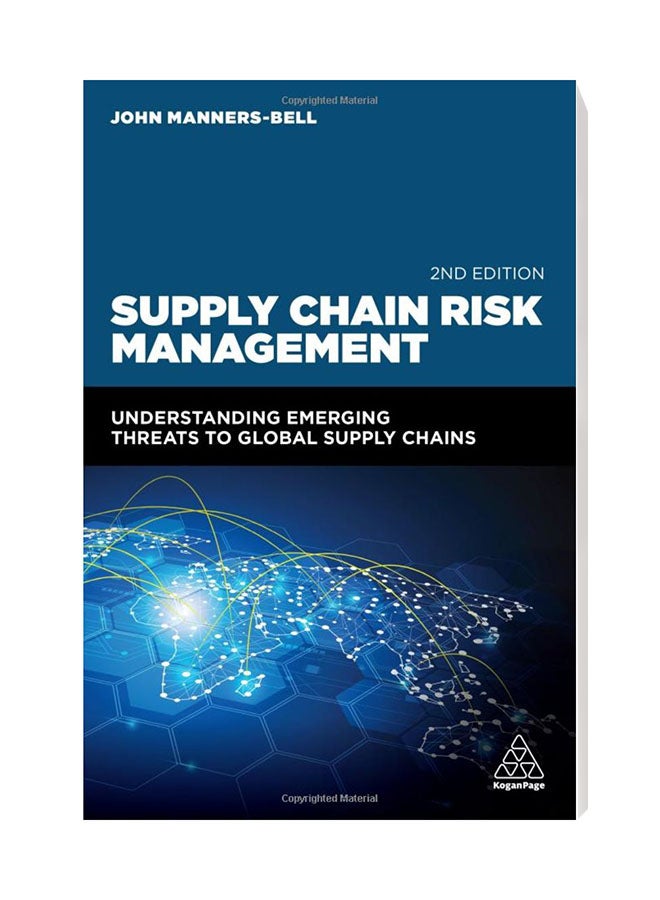 Supply Chain Risk Management: Understanding Emerging Threats To Global Supply Chains Paperback English by John Manners-Bell - 11/28/2017 