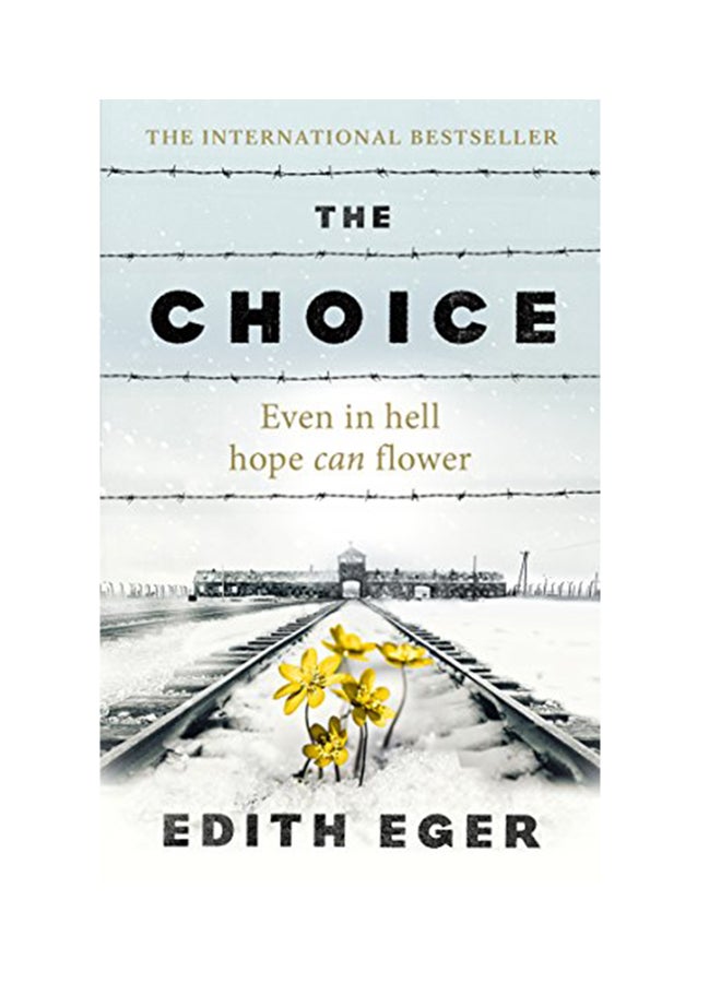 The Choice Paperback English by Edith Eger - 16 August 2018 