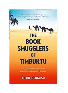The Book Smugglers Of Timbuktu Paperback English by Charlie English - 10 June 2018 