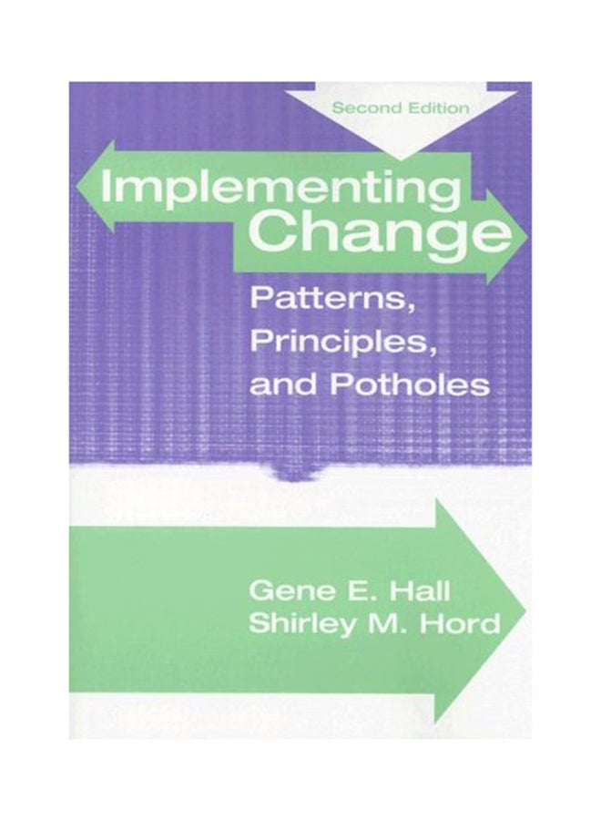 Implementing Change: Patterns, Principles And Potholes paperback english - 30-Jul-05 