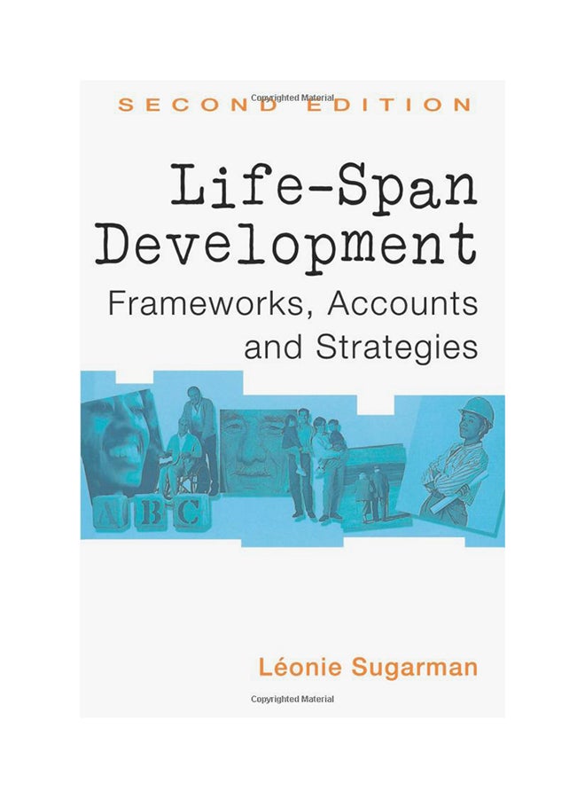 Life-Span Development: Frameworks, Accounts And Strategies Paperback English by Leonie Sugarman - 1-Mar-02 