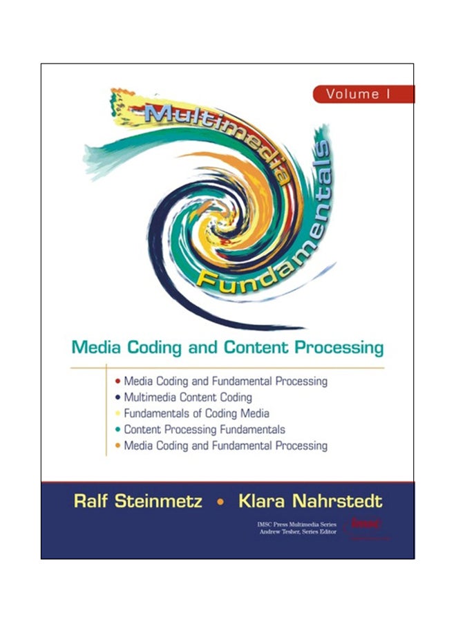 Multimedia Fundamentals, Volume 1: Media Coding And Content Processing hardcover english - 26-Jan-02 