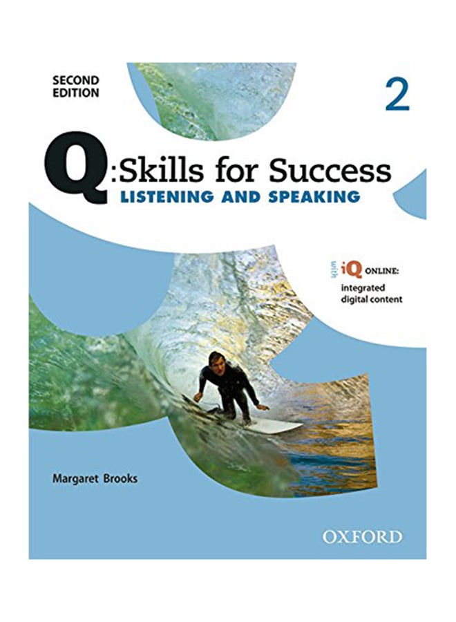 Q Skills For Success: Listening And Speaking - Level 2 Audiobook English by Margaret Brooks PH. - 1/23/2015 