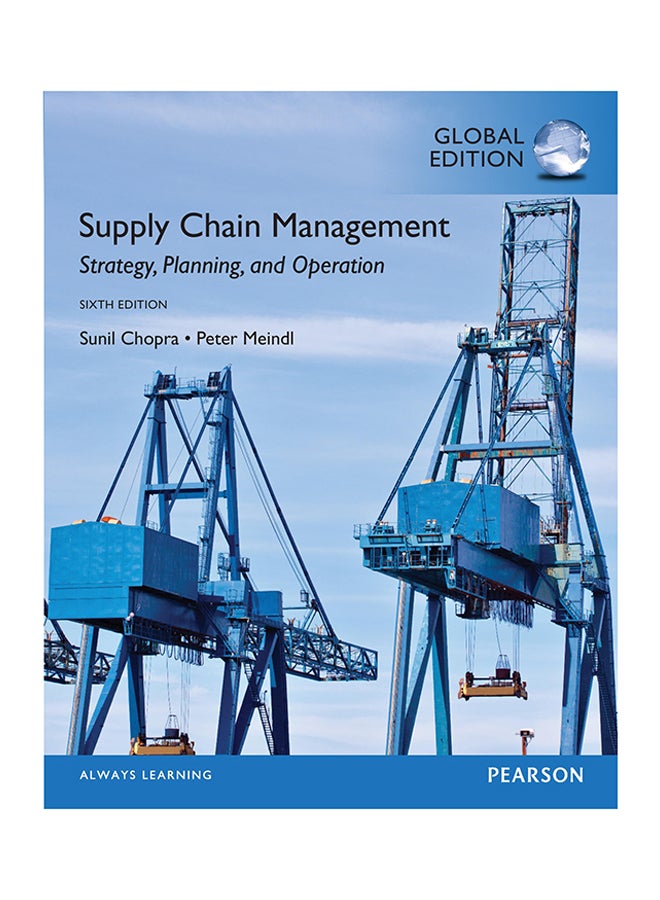 Supply Chain Management: Strategy, Planning, And Operation, Global Edition Paperback English by Sunil Chopra - 11-Jun-15