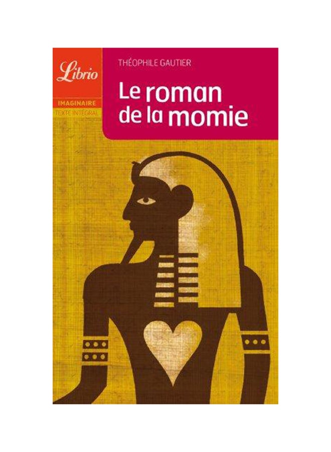 Le Roman De La Momie - Paperback French by Gautier Théophile - 2003