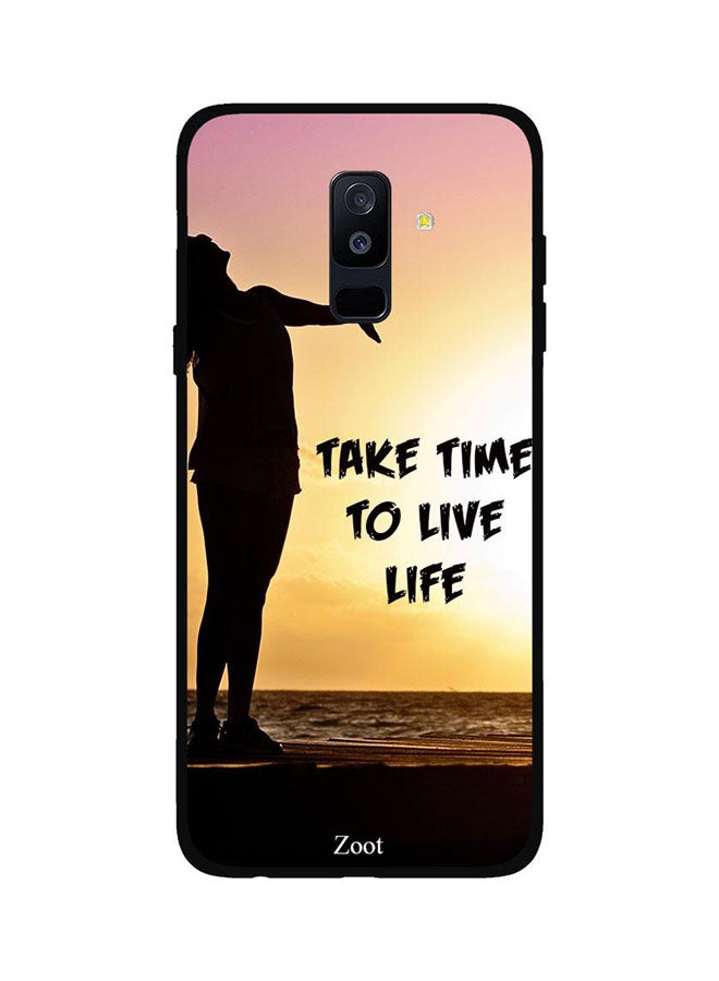 Zoot Thermoplastic Polyurethane Protective Case Cover For Samsung Galaxy A6+ Take Time To Live Life
