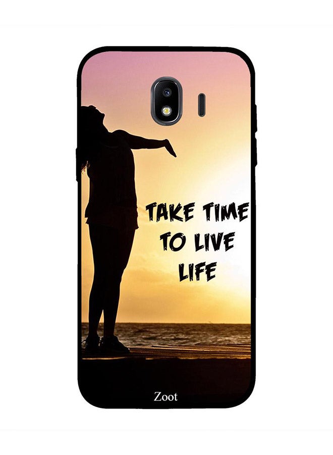 Zoot Thermoplastic Polyurethane Protective Case Cover For Samsung Galaxy J4 Take Time To Live Life