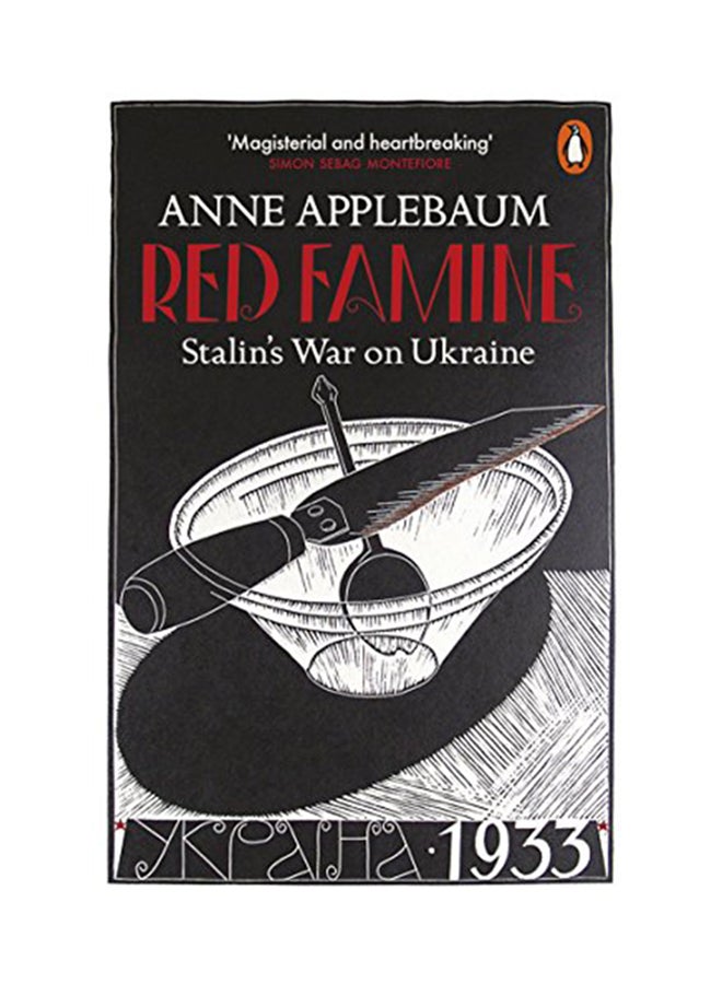 Red Famine: Stalin's War On Ukraine Paperback English by Anne Applebaum - 5-Jul-18 