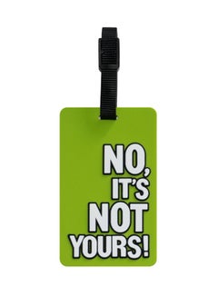 TangoTag No It's Not Yours!' Luggage Tag Green/White  - Image 1