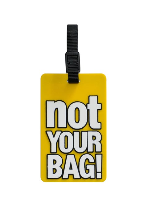 Not Your Bag!' Luggage Tag Yellow/White