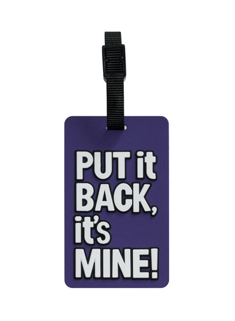 Put It Back, It's Mine!' Luggage Tag Purple/White
