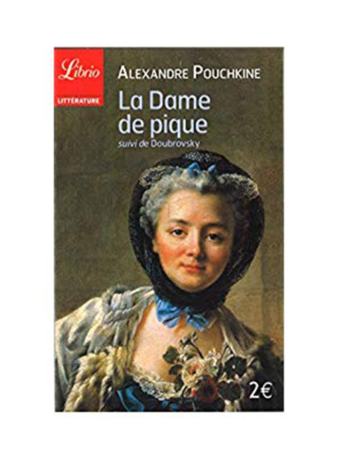 La Dame De Pique Suivi De Doubrovsky - Paperback French by Alexandre S. Pouchkine - 17/11/2003 