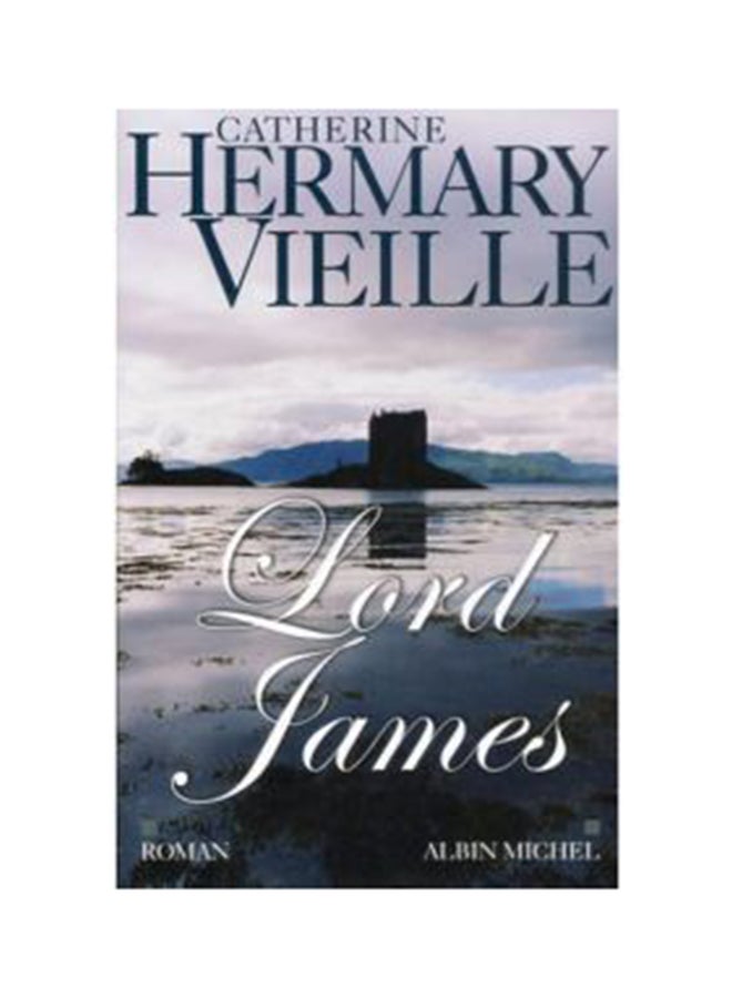 Lord James - Paperback French by Catherine Hermary-Vieille - 01/01/2006 