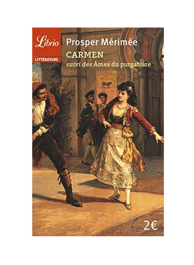 Carmen Suivi De Les Ã¢Mes Du Purgatoire J'Ai Lu Edition - Paperback - Paperback French by Prosper Mérimée - 19/11/2003