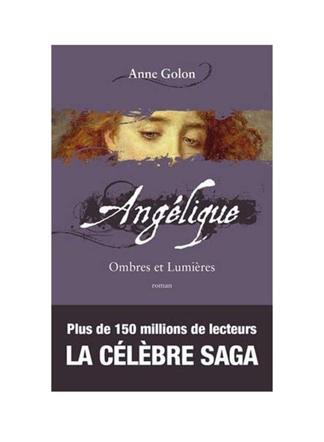 Angélique, Ombres Et Lumières - Paperback French