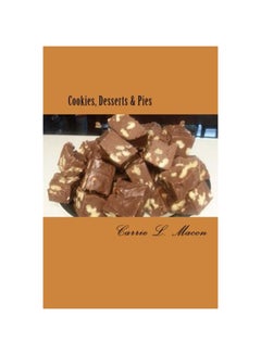 Cookies, Desserts And Pies paperback english - 24-Apr-15