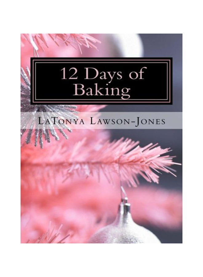 12 Days Of Baking paperback english - 14-Dec-14