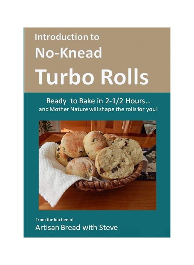 Introduction To No-Knead Turbo Rolls paperback english - 6-Oct-14 - Image 1