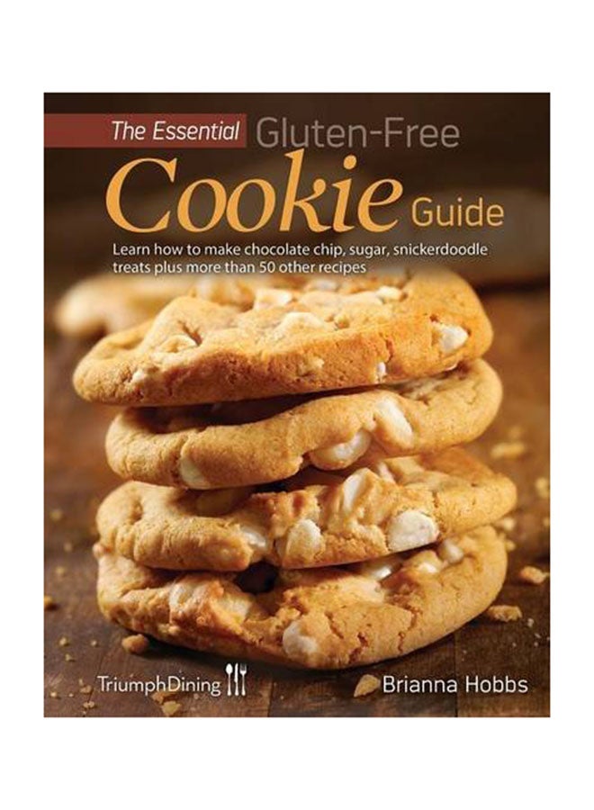 The Essential Gluten-Free Cookie Guide paperback english - 1-Jan-15 