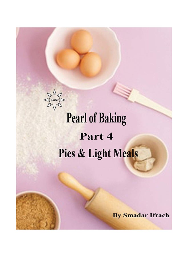 Pearl Of Baking Part - 4 Pies And Light Meals paperback english - 1-May-14  - Image 1