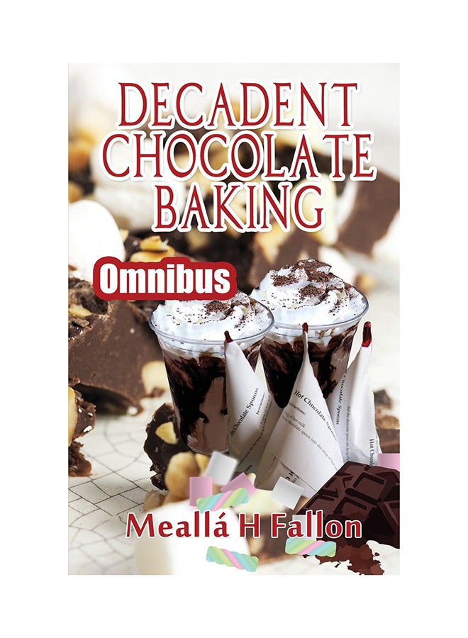 Decadent Chocolate Baking Omnibus paperback english - 1-Apr-14 - Image 1
