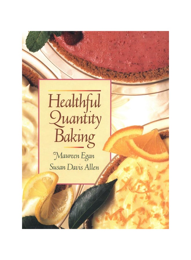 Healthful Quantity Baking paperback english - 29-Nov-91