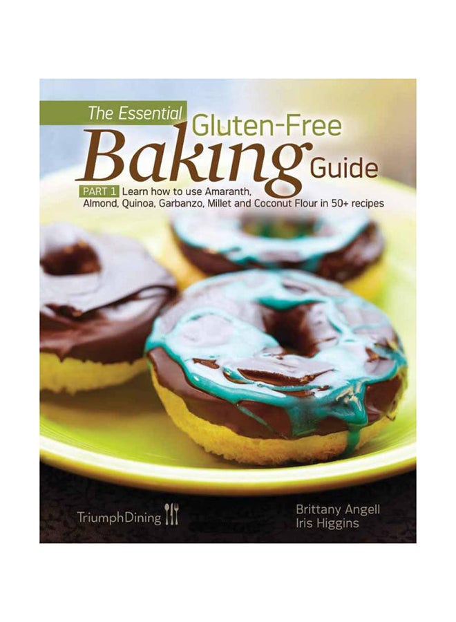 The Essential Gluten-Free Baking Guide paperback english - 1-Mar-12 