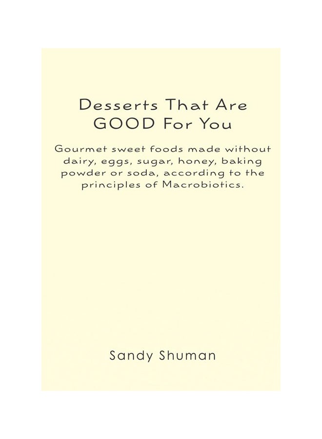 Desserts That Are Good For You paperback english - 14-May-11 