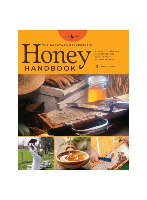 The Backyard Beekeeper's Honey Handbook Hardcover English by Kim Flottum - 1-Feb-12