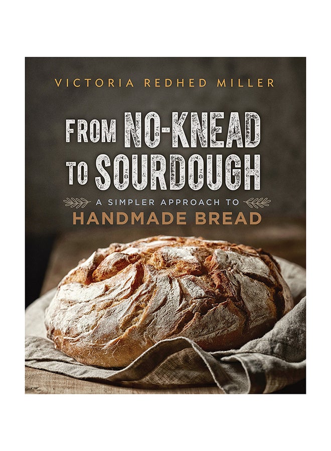 From No-Knead To Sourdough paperback english - 12-Jun-18