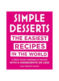Simple Desserts Hardcover English by Jean-Francois Mallet - 20-Mar-18 