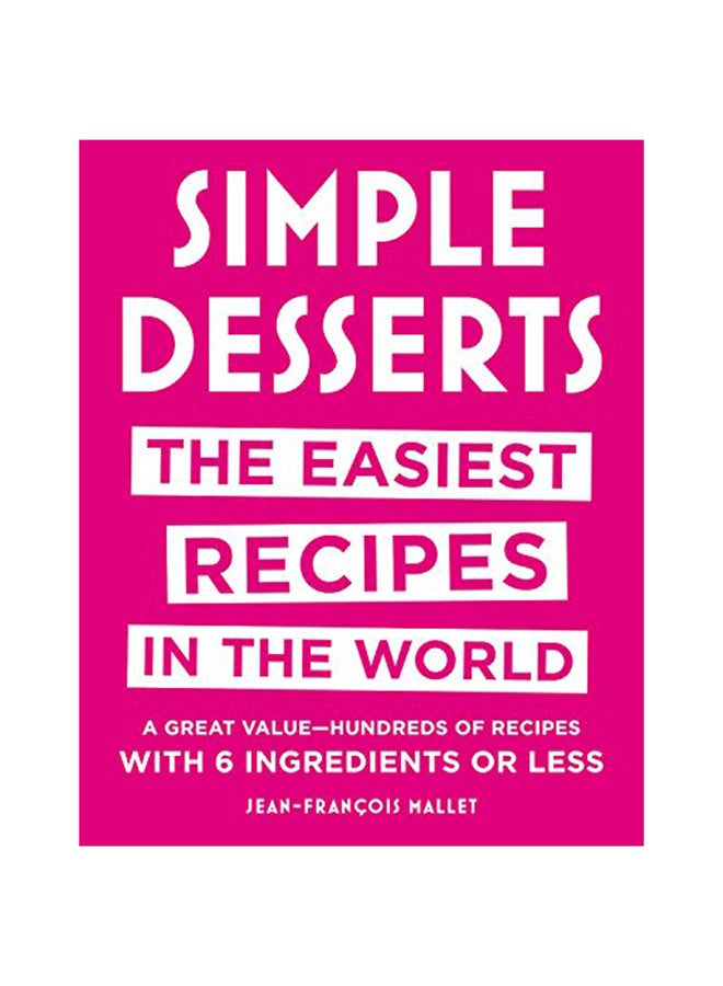 Simple Desserts Hardcover English by Jean-Francois Mallet - 20-Mar-18 