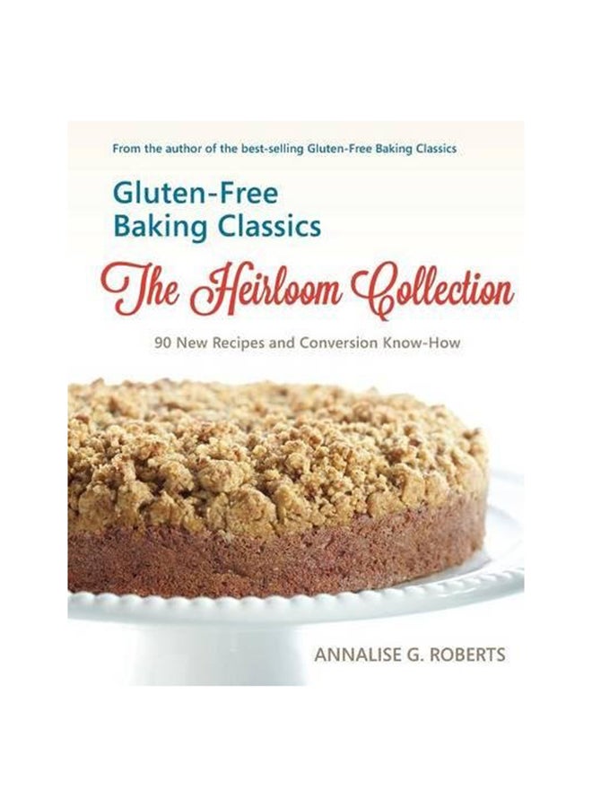 Gluten-Free Baking Classics-The Heirloom Collection paperback english - 14-Oct-14  - Image 1