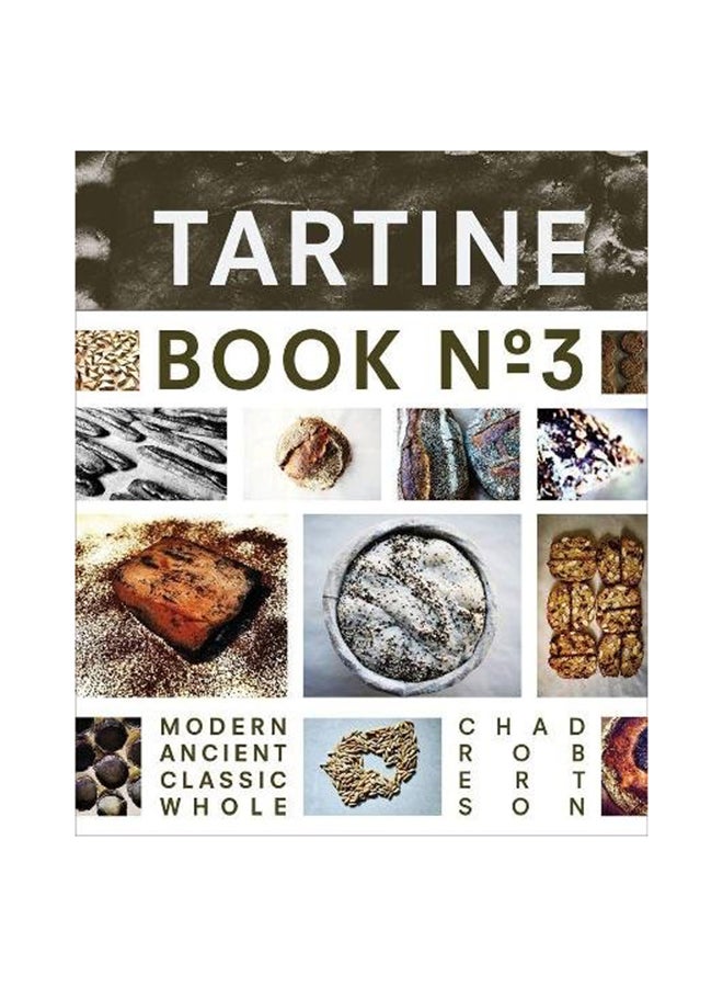 Tartine Book No. 3 Hardcover English by Chad Robertson - 41609 - v1537706759/N17947070A_1