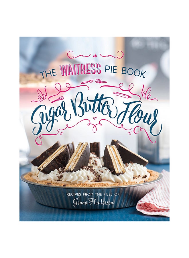 Sugar, Butter, Flour hardcover english - 15-Jun-17