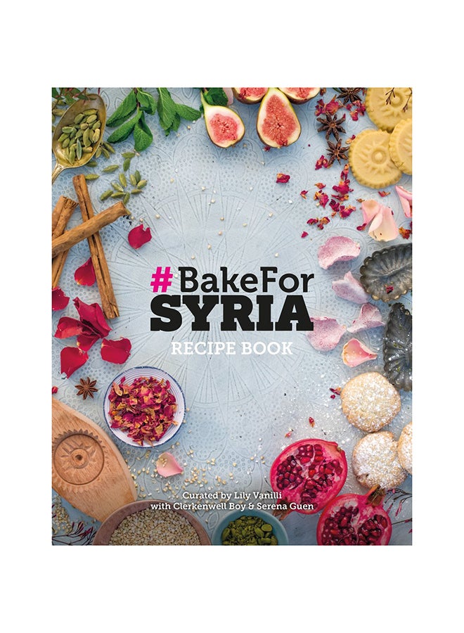 Bake For Syria Recipe Book Hardcover English by Lily Vanilli - 43256 