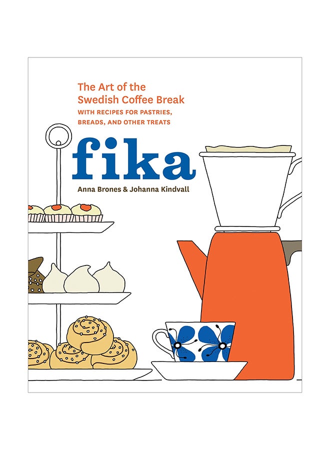 Fika Hardcover English by Anna Brones - 20-May-15 