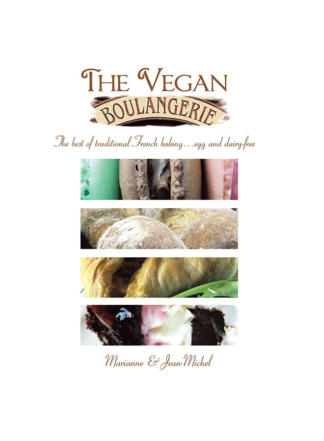 The Vegan Boulangerie Paperback English by Marianne Marianne - 12-Apr-10