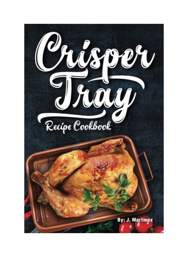 Crisper Tray Recipe Cookbook paperback english - 20-Sep-17  - Image 1