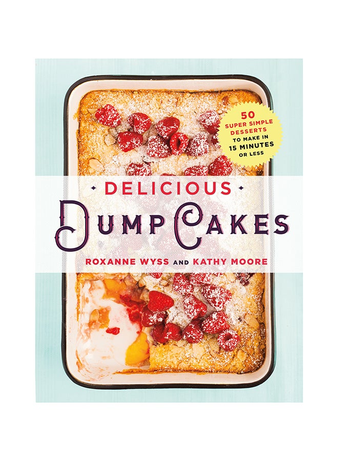 Delicious Dump Cakes paperback english - 14-Jun-16
